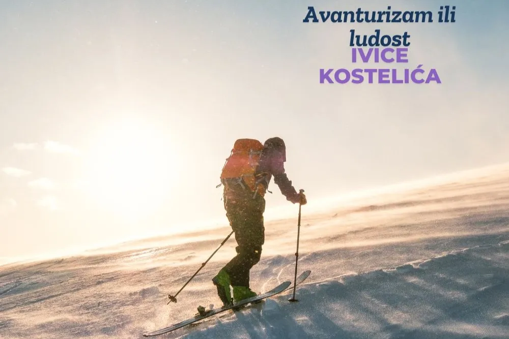 ivica avanturizam ludost