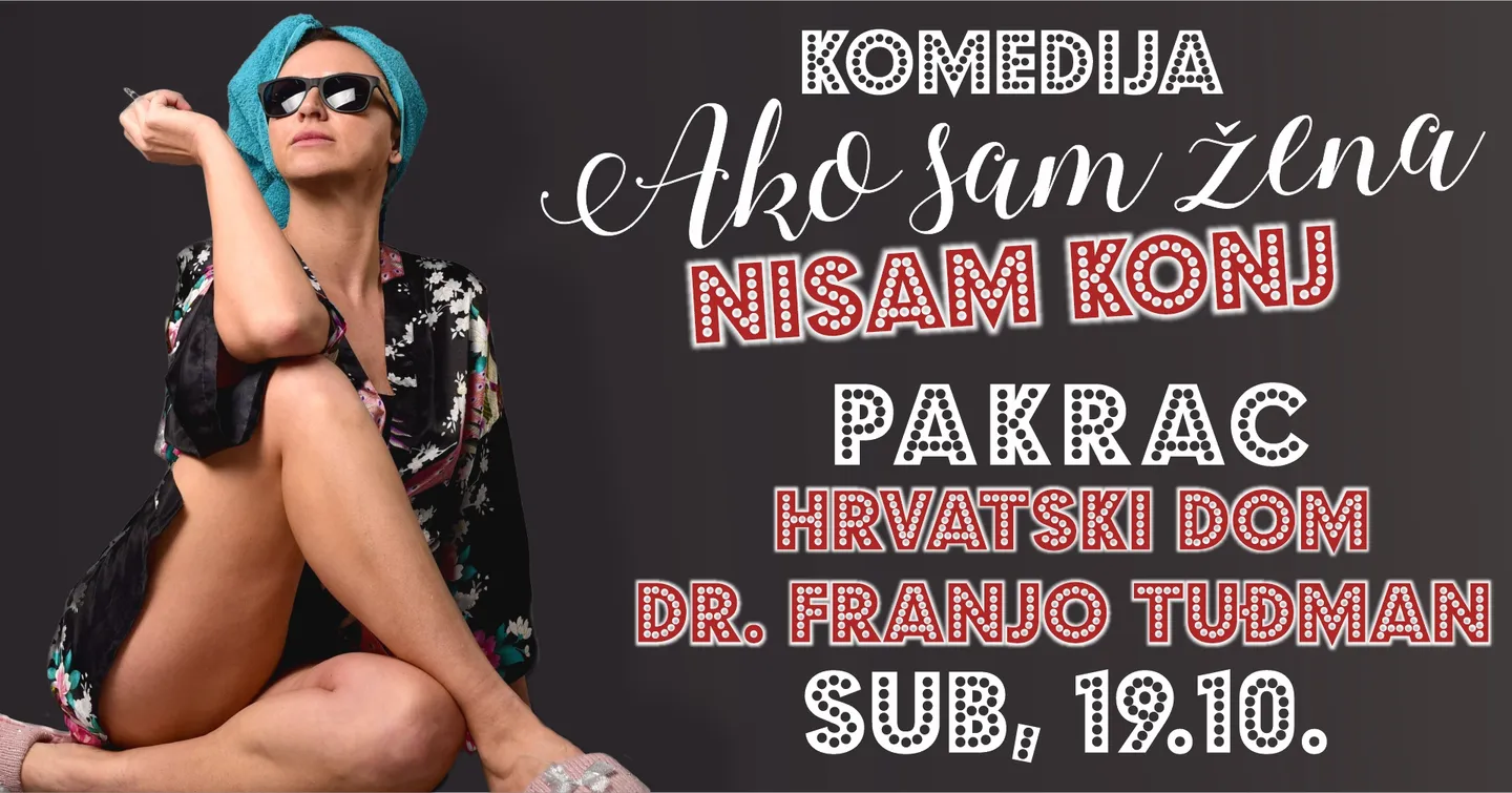 komedija ako sam zena nisam konj